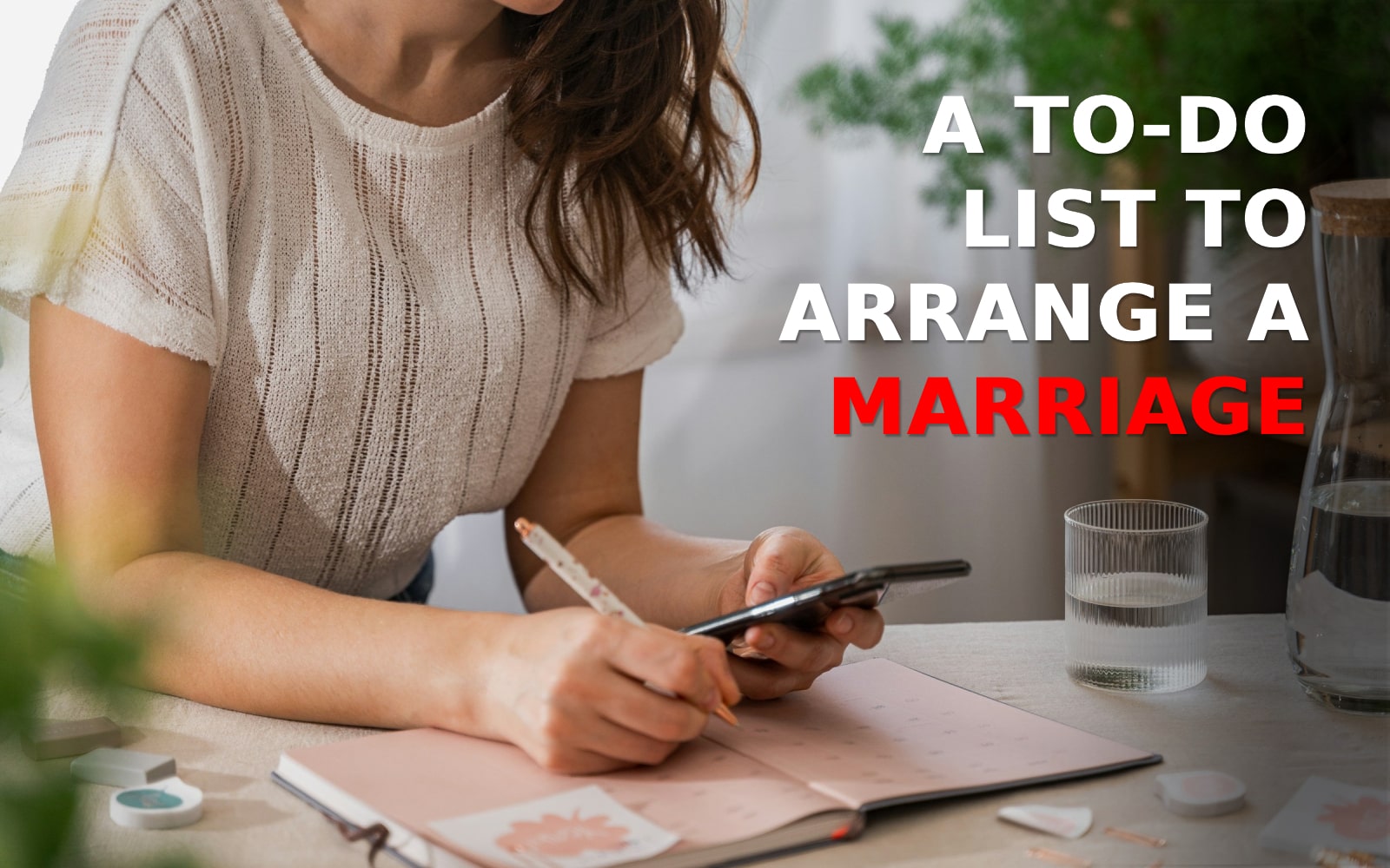 A To-do list to arrange a marriage