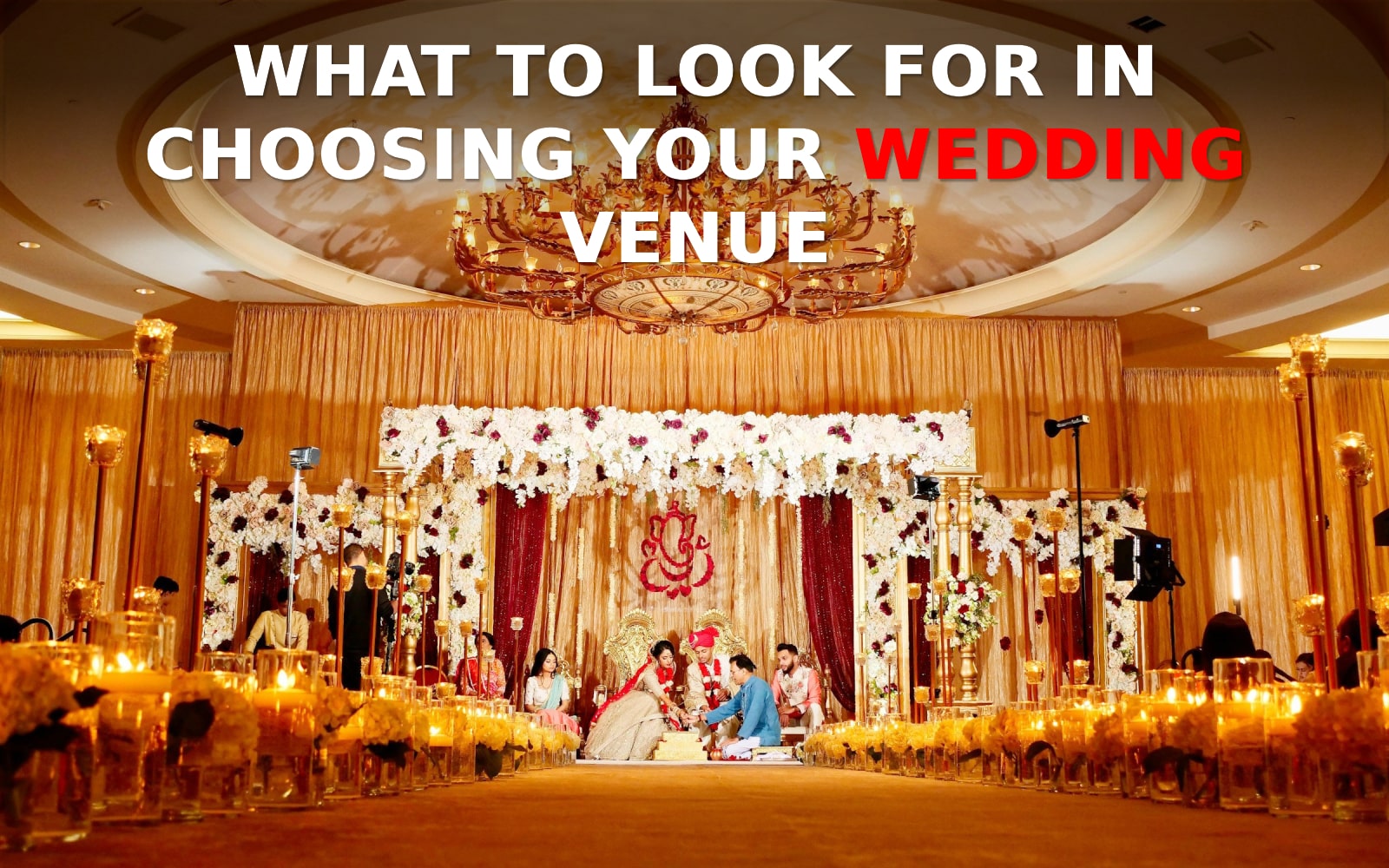 What to look for in choosing your wedding venue